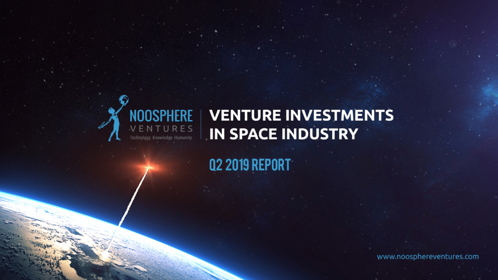 Q2 2019 Edition Of Venture Investments In Space Industry