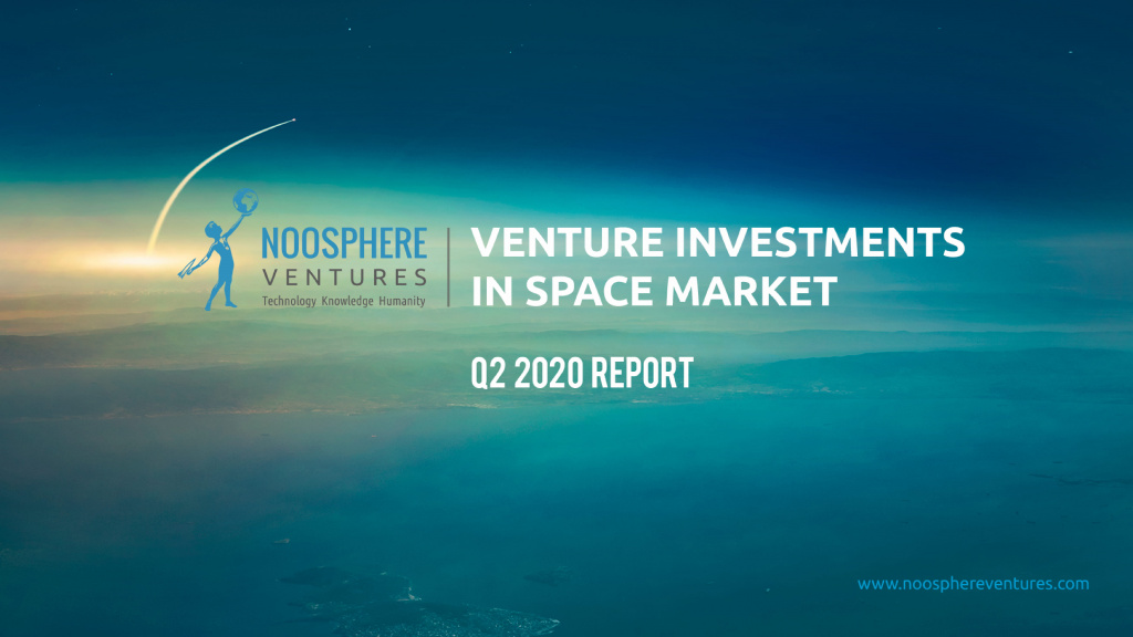 Q2 2020 Edition Of Venture Investments In the Space Industry