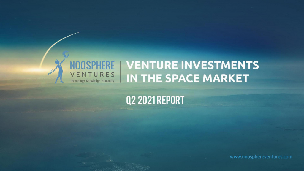 Q2 2021 Edition Of Venture Investments In the Space Industry